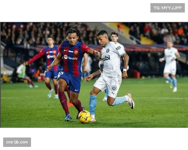 萨维奥持续高光表现 赫罗纳边路爆点受豪门关注